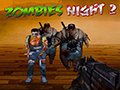 Zombies Night 2